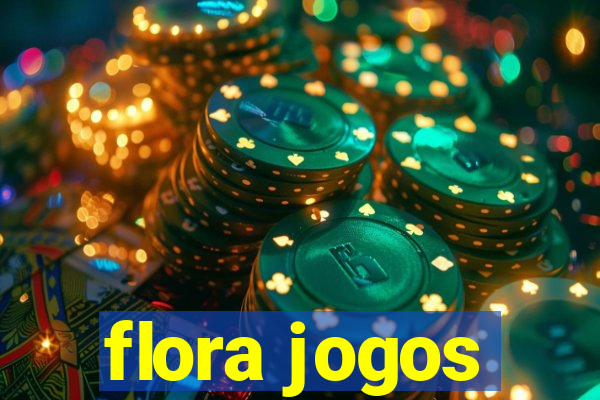 flora jogos